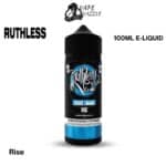 RUTHLESS Rise 100ML E-LIQUID