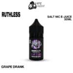 RUTHLESS SALT NIC GRAPE DRANK E-JUICE