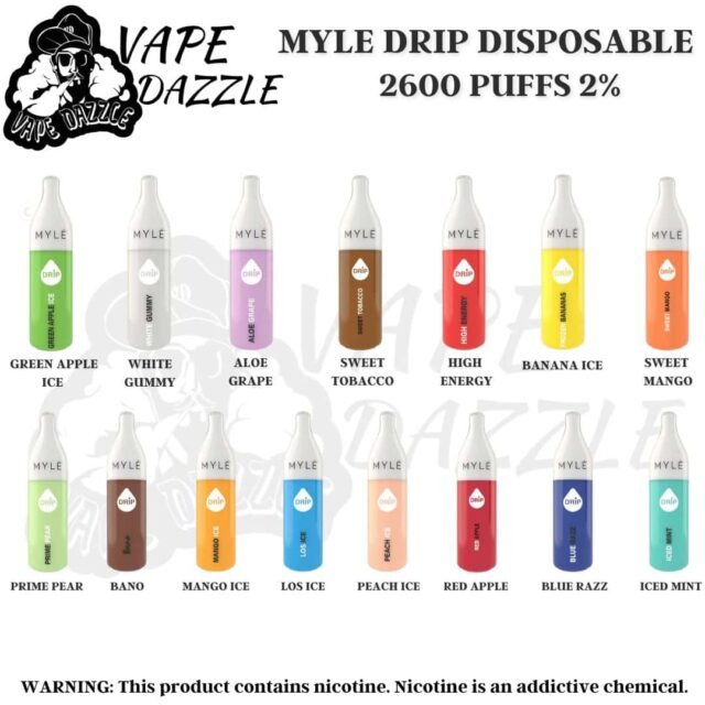 MYLE DRIP DISPOSABLE e-cig with different flavors.